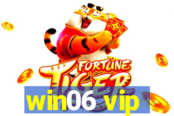 win06 vip